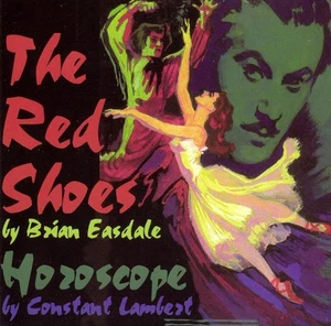 BRIAN EASDALE - THE RED SHOES BY BRIAN EASDALE; HOROSCOPE BY CONSTANT LAMBERT NE - Imagen 1 de 1