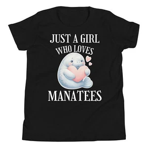 Just A Girl Who Loves Manatees Sea Cow Sea Animal Lover Youth Girls T-Shirt - Picture 1 of 5