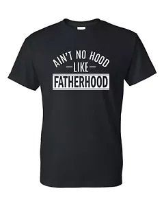Vatertagsshirt, Ain't No Hood Like Vaterschaftsshirt, Shirt zum Vatertag - Bild 1 von 2