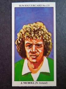 The Sun Soccercards 1978-79 - Jimmy Nicholl - Northern Ireland #135 - Picture 1 of 2