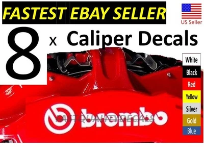 8x Caliper Decal for BREMBO brakes - CHOOSE COLOR - FAST SHIPPING - Image 1 of 4