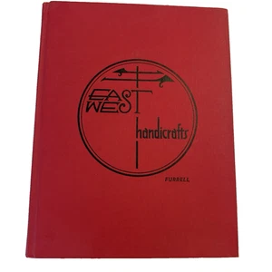 Handicrafts Techniques East West 1965 Limited Edition Furrell Hardcover - Imagen 1 de 12