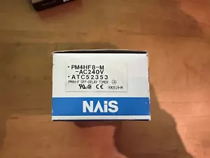 NEW - NAIS - OFF-Delay Timer PM4HF8-M - Ac240V - ATC52353 - Picture 1 of 3