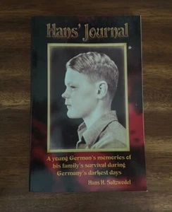 Hans' Journal by Hans H. Saltzwedel (2003, TPB) SIGNED - FREE SHIPPING - Picture 1 of 4