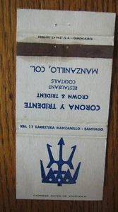 MANZANILLO, MEXIKO STREICHHOLZSCHACHTEL STREICHHOLZBRIEF: CORONA Y TRIDENTE RESTAURANT -F - Bild 1 von 1