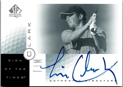 Tim Clark Autographed Sign of the Times 2001 Upper Deck SP Authentic Golf #TC - Image 1 of 2