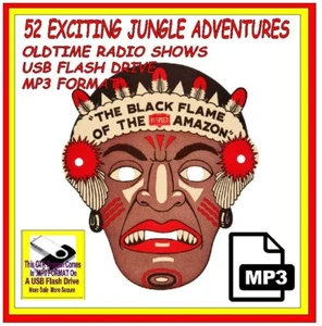 BLACK FLAME OF THE AMAZON 52 Unique Oldtime Radio Shows MP3 On USB Flash Drive - Picture 1 of 10