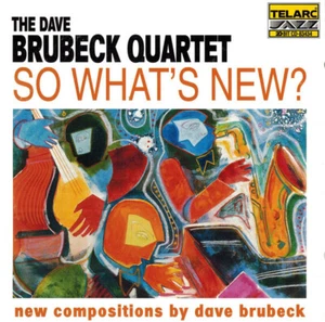  The Dave Brubeck Quartet ‎– So What's New?  - Bild 1 von 2
