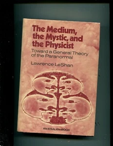 LeShan,The Medium, The Mystic, and The Physicist - Picture 1 of 1