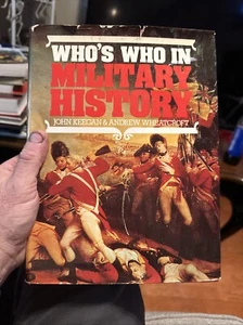 020 Who's Who in Military History : From 1453 to the Present Day by John Keegan - Picture 1 of 6