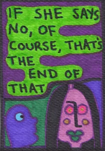 Jay Snelling. Outsider Art Brut. Mini Drawing. ACEO. ATC. If She Says No... - Picture 1 of 1