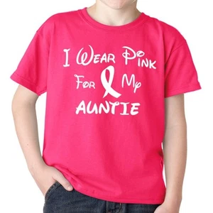 I Wear Pink For My AUNTIE Breast Cancer Awareness Youth Boys Girls Tee T Shirt - Picture 1 of 4