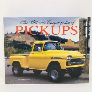 The Ultimate Encyclopedia of Pickups by Peter Henshaw Trucks Cars Hardcover NEW - Bild 1 von 16