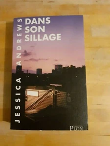 Dans son sillage - Jessica ANDREWS - Plon - Imagen 1 de 2