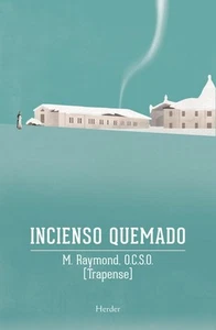 Incienso quemado: La saga de Citeaux (Spanish Edition) by Raymond - Picture 1 of 1