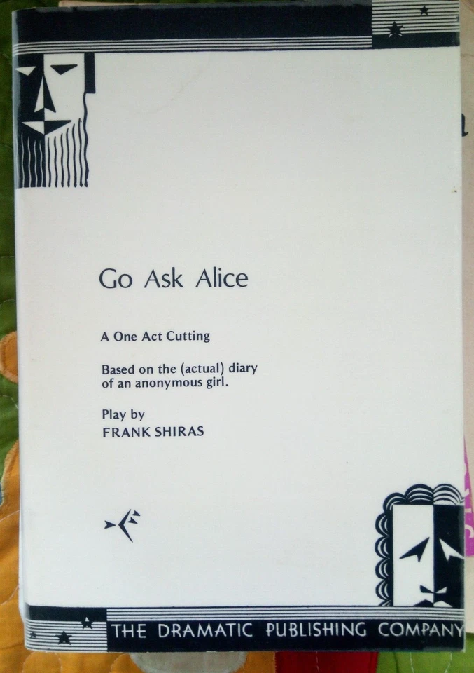 GO ASK ALICE (A ONE ACT CUTTING) FRANK SHIRAS ( EX-LIBRARY BOOK) VERY GOOD - Image 1 of 1