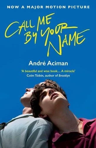 Call Me By Your Name By Andre Aciman - Image 1 of 1