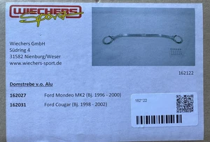 Wiechers Domstrebe Alu vorne für Ford Cougar Bj.1998-2002 TUNING 162031 - Picture 1 of 1
