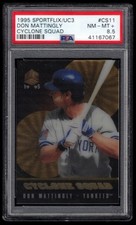 1995 SPORTFLIX/UC3 CYCLONE SQUAD CS11 DON MATTINGLY PSA - 8.5