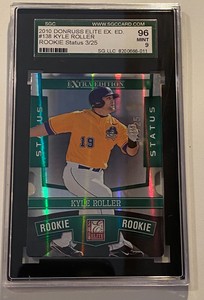 2010 KYLE ROLLER. DONRUSS ELITE EX. ED. #138. ROOKIE. STATUS PARALELL. SGC 96