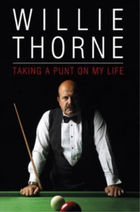 Willie Thorne - Taking A Punt On My Life, Willie Thorne, Used; Very Good Book - Picture 1 of 1