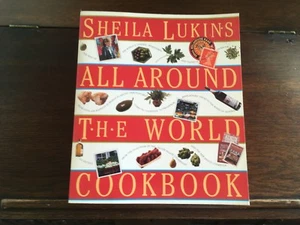 ALL AROUND THE WORLD COOKBOOK by Sheila Lukins, 1st print (1994, Paperback) - Picture 1 of 3