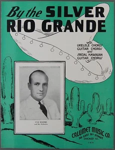 BY THE SILV'RY RIO GRANDE Texas Song TED WEEMS ORCHESTRA Sheet Music  - Picture 1 of 2