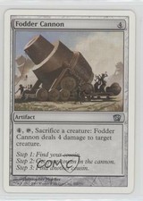 2003 Magic: The Gathering - Core Set: 8th Edition Fodder Cannon #302 0d2