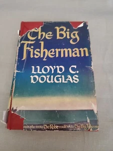 The Big Fisherman by Lloyd C. Douglas (HCDJ, 1948, 4th Pringint) - Picture 1 of 13