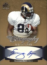 2006 SP Authentic Chirography St. Louis Rams Football Card #CHDB Dominique Byrd
