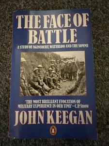 The Face of Battle: John Keegan, Penguin, 1984 - Picture 1 of 2