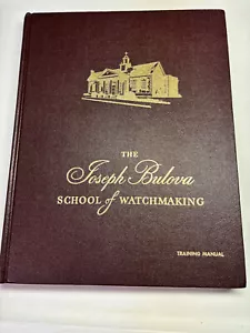 The Joseph Bulova School of Watchmaking Training Manual 12th Edition - Picture 1 of 3