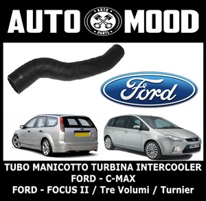 TUBO MANICOTTO TURBINA INTERCOOLER FORD FOCUS C MAX - FOCUS II 1.6 TDCi Diesel - Imagen 1 de 2