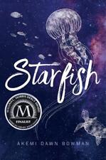 Starfish | Akemi Dawn Bowman | englisch