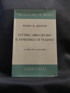 Lettere libro decimo il panegirico di traiano, Plinio il Giovane, Zanichelli     - Imagen 1 de 1