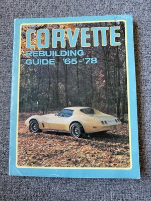 Corvette Rebuilding Guide '65-'78 Corvette Manual - Image 1 of 4