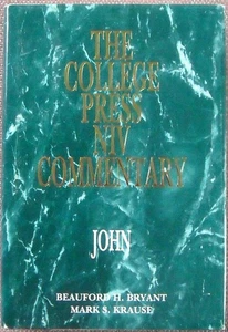 JOHN ~ COLLEGE PRESS NIV COMMENTARY ~ BRYANT & KRAUSE ~ HBDJ ~ LIKE NEW ! ! - Imagen 1 de 7