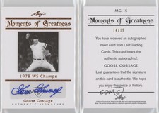2011 Leaf Legends of Sport Moments Greatness Bronze /15 Rich Gossage Goose Auto