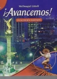 AVANCEMOS!: TEACHER S EDITION LEVEL 1 2007 By Mcdougal Littel - Hardcover - Image 1 of 1
