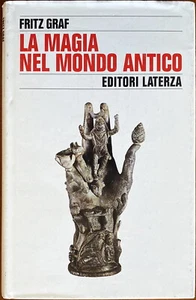 Fritz Graf, La Magia nel mondo antico, Ed. Laterza, 1995 - Picture 1 of 1