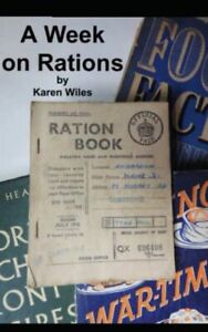 WW2 Home Front - A Week on Rations, New Book