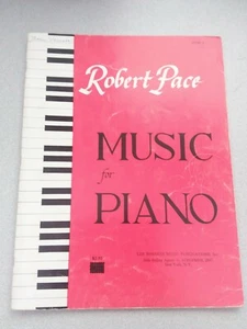 Robert Pace - Music for Piano 1961 PBs - Piano instruction - Picture 1 of 2
