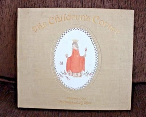 THE CHILDREN'S CORNER, Rhymes by R H Elkin, Illustrated by H Willebeek Le Mair - Picture 1 of 11