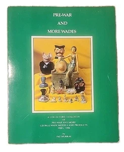 Pre War and More Wades: A Collectors Catalogue by Pat Murray - Picture 1 of 8