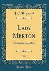 Lady Merton Vol 2 A Tale Of The Eternal City C