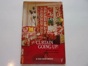 Vintage - 1969 - Decorating Book "CURTAINS GOING UP" By Rose Drexler - Imagen 1 de 4