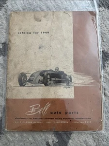 RARE Vintage 1949 Bell Auto Parts Racing Catalog THIS IS THE ONE!! DO NOT MISS - Bild 1 von 4