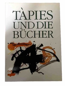 124338 Antoni Tàpies TÀPIES UND DIE BÜCHER Els llibres de Tàpies +Abb Kunst  - Bild 1 von 3