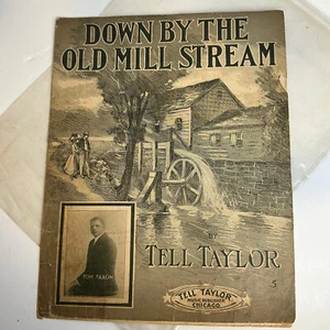 Down By The Old Mill Stream by Tell Taylor 1910 Sheet Music Tom Faxon - Picture 1 of 3