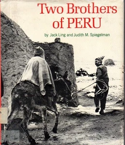 Two Brothers of Peru Illustrated With Black and White Photographs - Foto 1 di 2